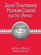 John Thompson's Modern Course for the Piano