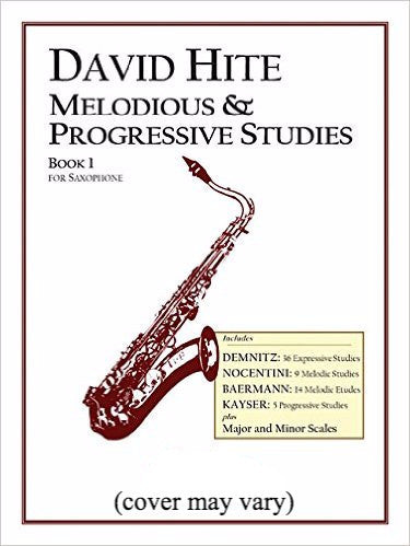 Melodious and Progressive Studies Book 1 for Alto Saxophone by David Hite