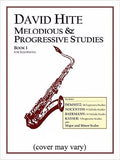 Melodious and Progressive Studies Book 1 for Alto Saxophone by David Hite