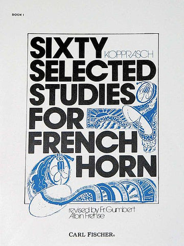 Sixty Selected Studies For French Horn