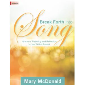 Break Forth Into Song